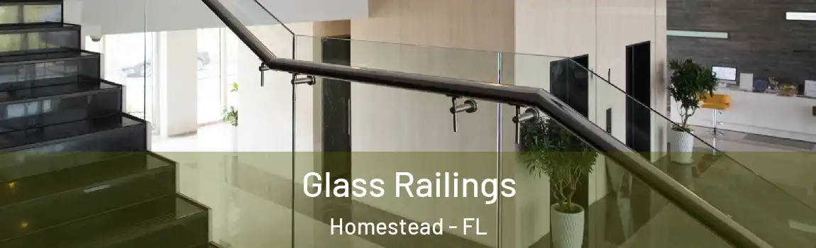 Glass Railings Homestead - FL